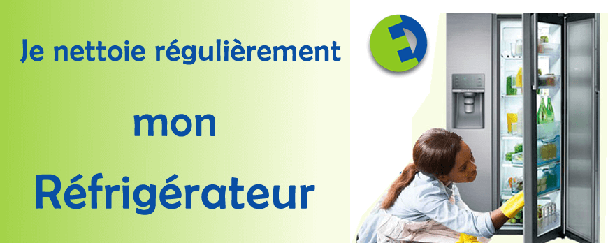 5 ASTUCES POUR BIEN ENTRETENIR SON RÉFRIGÉRATEUR