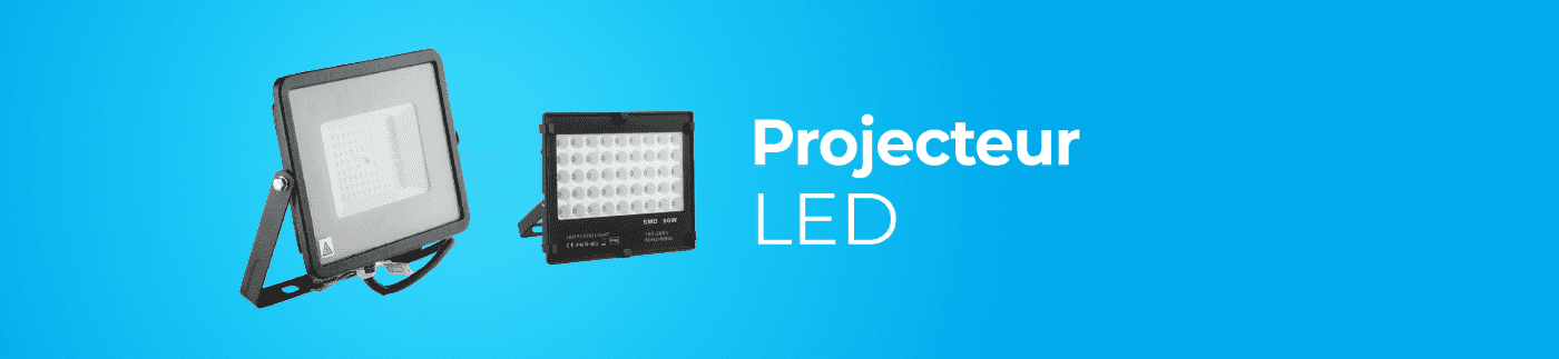 Projecteur LED