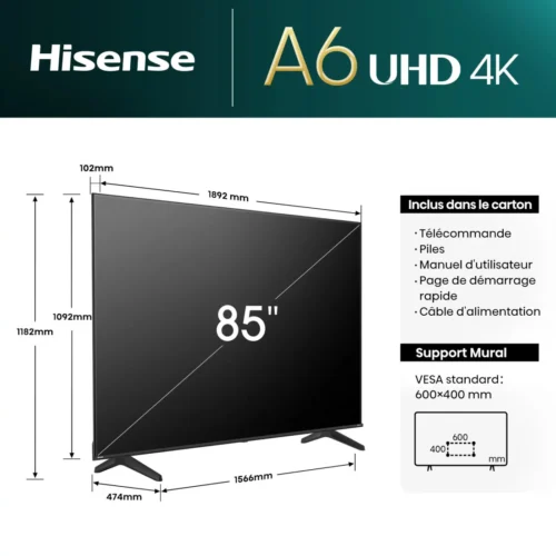 Téléviseur HISENSE LED 85''-85A6N-Smart TV UHD 4K VIDAA U7.6